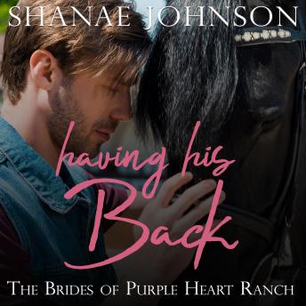 Having His Back: a Sweet Marriage of Convenience series