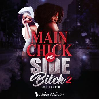 Main Chick vs Side Bitch 2: Book 2