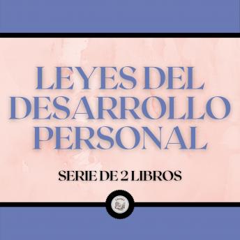 [Spanish] - Leyes del Desarrollo Personal (Serie de 2 Libros)