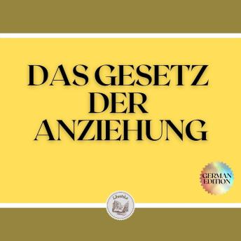 [German] - DAS GESETZ DER ANZIEHUNG