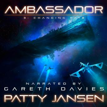 Ambassador 3: Changing Fate