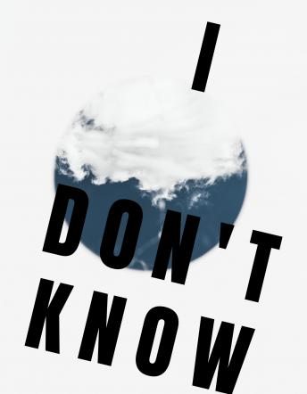 I Don't Know (Solo Poetry Book)