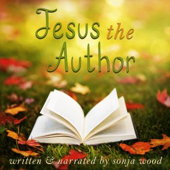 Jesus the Author