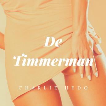 [Dutch; Flemish] - De Timmerman