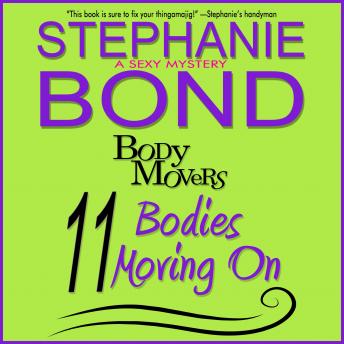 11 Bodies Moving On, Stephanie Bond