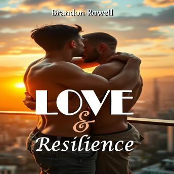 Love and Resilience