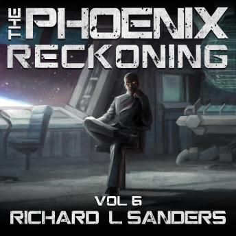 Phoenix Reckoning, Audio book by Richard Sanders
