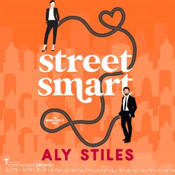 Street Smart, Aly Stiles