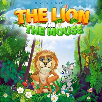 Listen Free To Lion And The Mouse By Aesop With A Free Trial