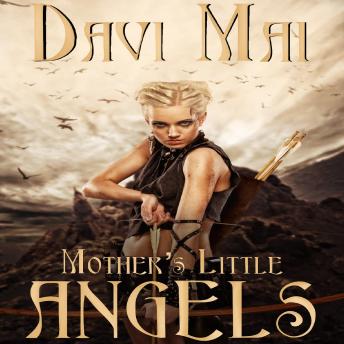 Mother's Little Angels, Audio book by Davi Mai