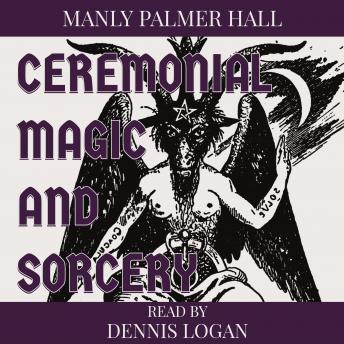 Ceremonial Magic and Sorcery