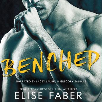Benched, Elise Faber