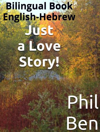 Just a Love Story!: Hebrew Audio book