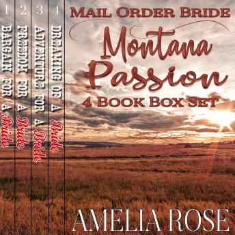 Mail Order Bride: Montana Passion Brides, 4 Book Box Set