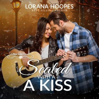 Sealed with a Kiss: A Small Town Christian Romance