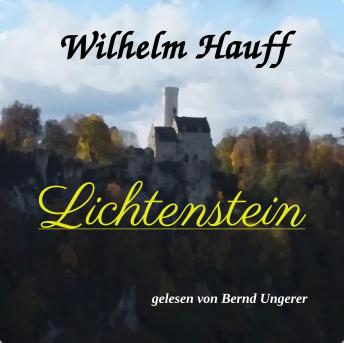 Download Lichtenstein: Romantische Sage aus der württembergischen Geschichte by Wilhelm Hauff