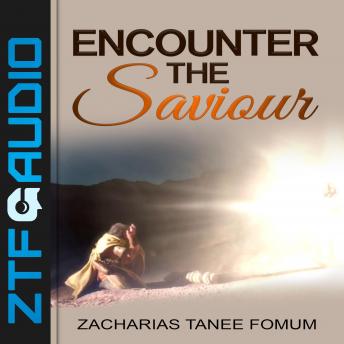 Encounter The Saviour!