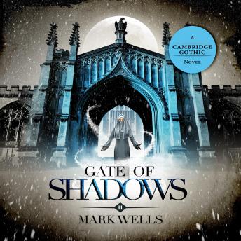 Gate of Shadows, Mark Wells