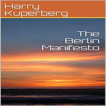 Berlin Manifesto: A new German attempt to eliminate the Jewish people., Audio book by Harry Kuperberg