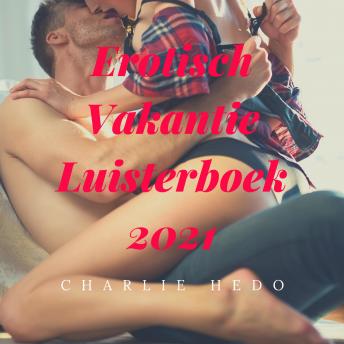 [Dutch; Flemish] - Erotisch Vakantie Luisterboek 2021