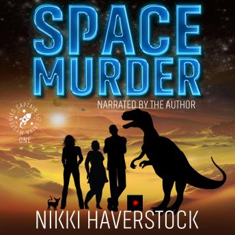 Space Murder: Captain Liz Laika Mysteries 1, Nikki Haverstock