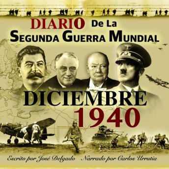 Diario de la Segunda Guerra Mundial: Diciembre 1940
