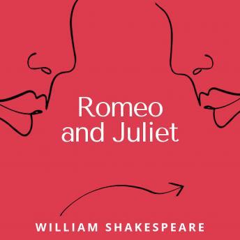 Download Romeo and Juliet by William Shakespeare