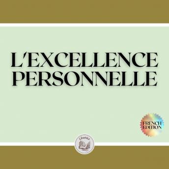 [French] - L'EXCELLENCE PERSONNELLE
