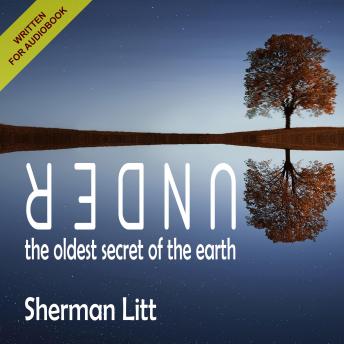 Under: The Oldest Secret of The Earth
