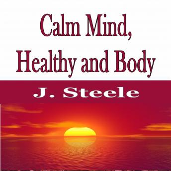 Calm Mind, Healthy and Body
