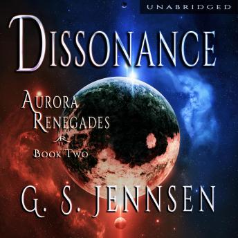 Dissonance: Aurora Renegades Book Two