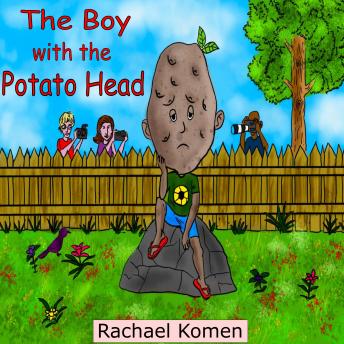 The Boy with the Potato Head: A true wish