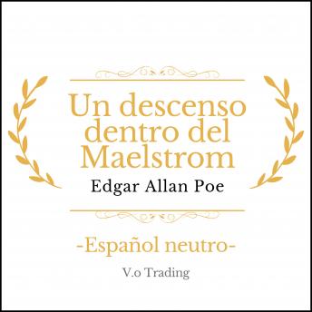 [Spanish] - Un descenso dentro del Maelstrom