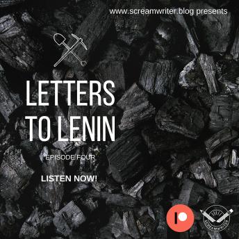 Letters To Lenin - Episode Four: A Story That Begins In Russia Makes Its Way To Salford
