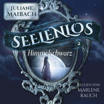 Download Seelenlos: Himmelschwarz by Juliane Maibach