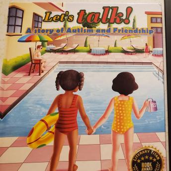Lets Talk! a story of Autism and Friendship