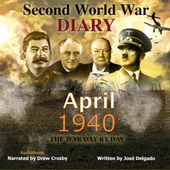 Second World War Diary: April 1940