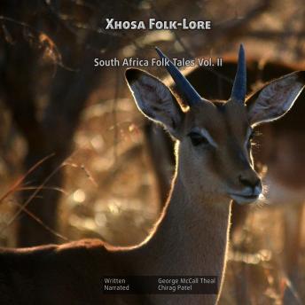 Xhosa Folk-Lore: South African Folk Tales Vol II