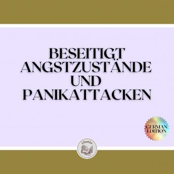 [German] - BESEITIGT ANGSTZUSTÄNDE UND PANIKATTACKEN