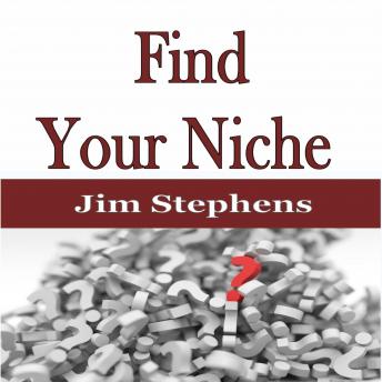 Download ​Find Your Niche by Jim Stephens