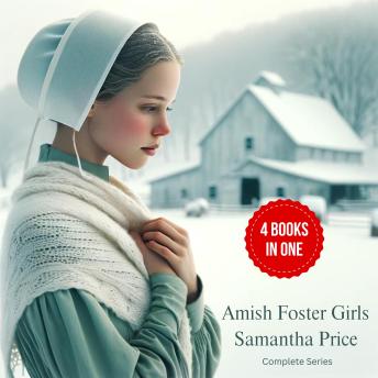 Download Amish Foster Girls Books 1 - 4: Complete Series: Amish Romance by Samantha Price