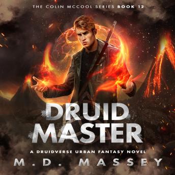 Druid Master: A Druidverse Urban Fantasy Novel