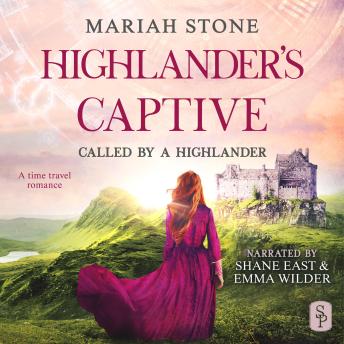 Download Highlander's Captive: A Scottish Historical Time Travel romance by Mariah Stone