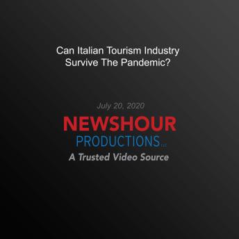 Can Italian Tourism Industry Survive The Pandemic?