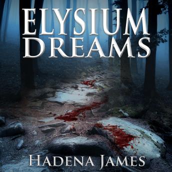 Elysium Dreams: Dreams & Reality Series, Book 2