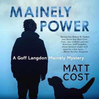 Mainely Power: A Goff Langdon Mainely Mystery