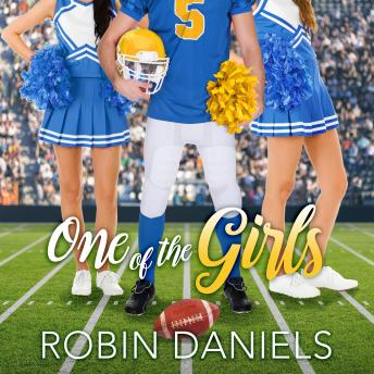 One of the Girls: Friendzone, Book 1, Robin Daniels