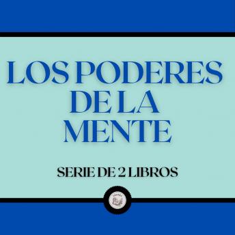 [Spanish] - Los Poderes de la Mente (Serie de 2 Libros)