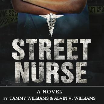 Street Nurse: Care with Caution