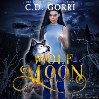 Wolf Moon: A Grazi Kelly Novel #1